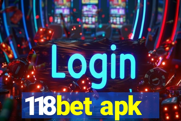 118bet apk